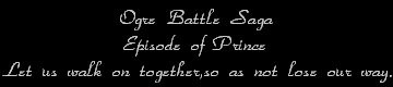 伝説のオウガバトル外伝 メッセージ